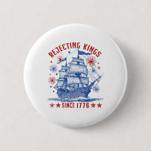 Rejecting Kings Since 1776 Liberty Patriotic Usa S 6 Cm Round Badge