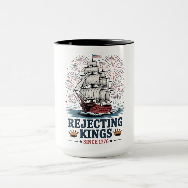 rejecting kings since 1776  mug (Center)