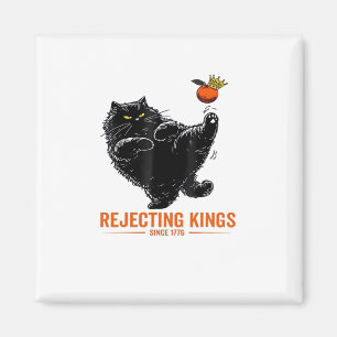 Rejecting Kings Since 1776 Patriotic Flag Design Magnet
