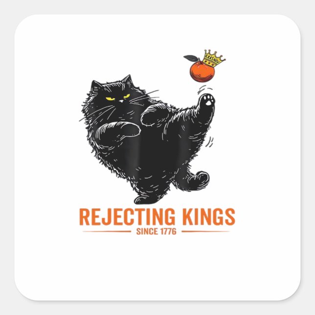 Rejecting Kings Since 1776 Patriotic Flag Design Square Sticker (Front)