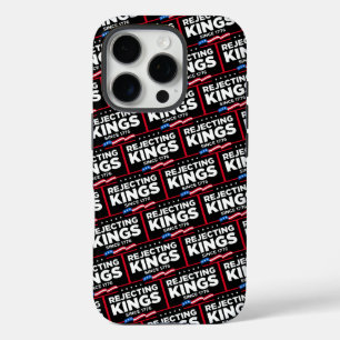 Rejecting Kings Since 1776 Patriotic USA Flag iPhone 16 Pro Case