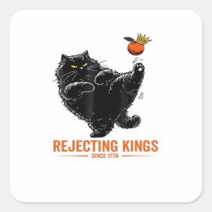 Rejecting Kings Since 1776 Patriotic USA Flag Square Sticker