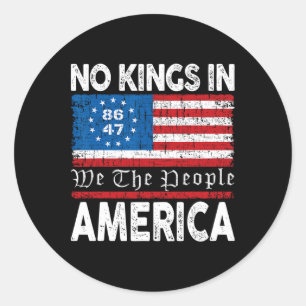 Rejecting No Kings In America 1776 Resist Politica Classic Round Sticker