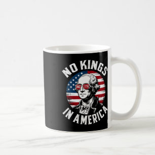 Rejecting No Kings In America 1776 Resist Politica Coffee Mug