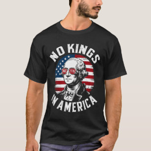 Rejecting No Kings In America 1776 Resist Politica T-Shirt