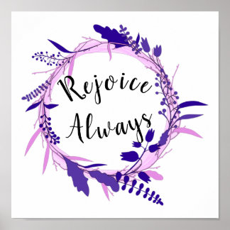 Rejoice Always 1 Thessalonians 5:16-18 Christian  Poster