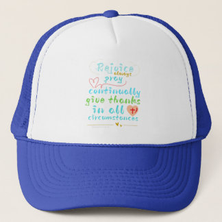 Rejoice Always Christian Scripture Wall Art  Trucker Hat