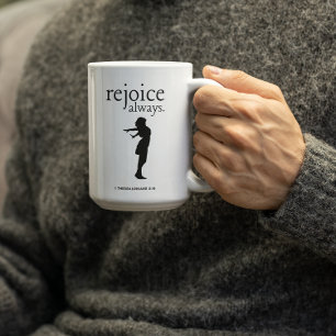 Rejoice Always– Inspirational Faith Gift Coffee Mug