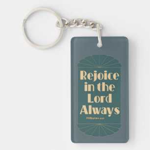 Rejoice Always / Joy of the Lord Key Ring