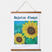Rejoice Always Sunflowers