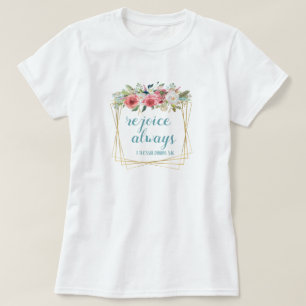 Rejoice Always T-Shirt