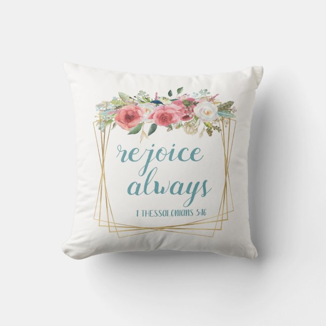 Rejoice Always Teal Floral Cushion (Front)