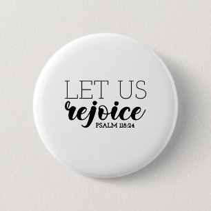 Rejoice Gospel Graphics Scripture Art Christian 6 Cm Round Badge