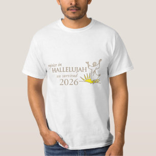 Rejoice in hallelujah we survived 2026 t-shirt