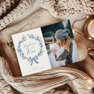 Rejoice in Him Wreath Holiday Photo Card