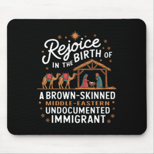 Rejoice In The Birth Of A Brown Skinned Christmas  Mouse Pad