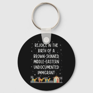 Rejoice In The Birth Of A Brown Skinned Middle Eas Key Ring