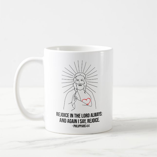 Rejoice In The Lord Always Christian Coffee Mug (Left)