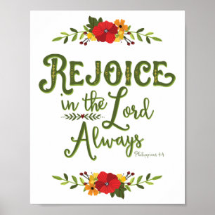 Rejoice in the Lord Always Philippians 4:4 Poster
