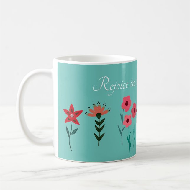 Rejoice in the Lord always, Scripture Coffee Mug (Left)
