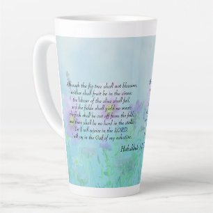 Rejoice in the Lord - Habakkuk 3:17,18  Latte Mug