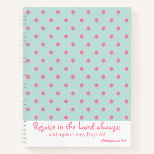 Rejoice in the Lord Pink and Blue Polka Dots Notebook