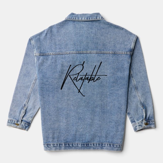 Relatable Denim Jacket – Sarcastic Minimalist Stat (Back)