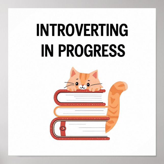 Relatable Introvert Humor with Cat and Books Poster (Front)