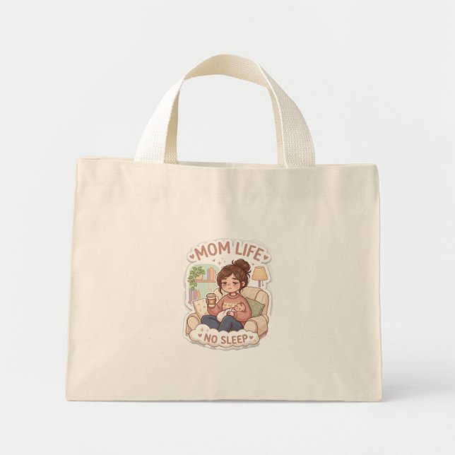  Relatable Mum Life No Sleep Aesthetic Tote Bag (Front)