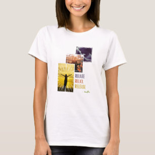 Relate, Relax and Release T-Shirt