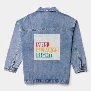 Relation Husband Wife Right Mr. Mrs. Always Fight  Denim Jacket