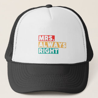 Relation Husband Wife Right Mr. Mrs. Always Fight Trucker Hat