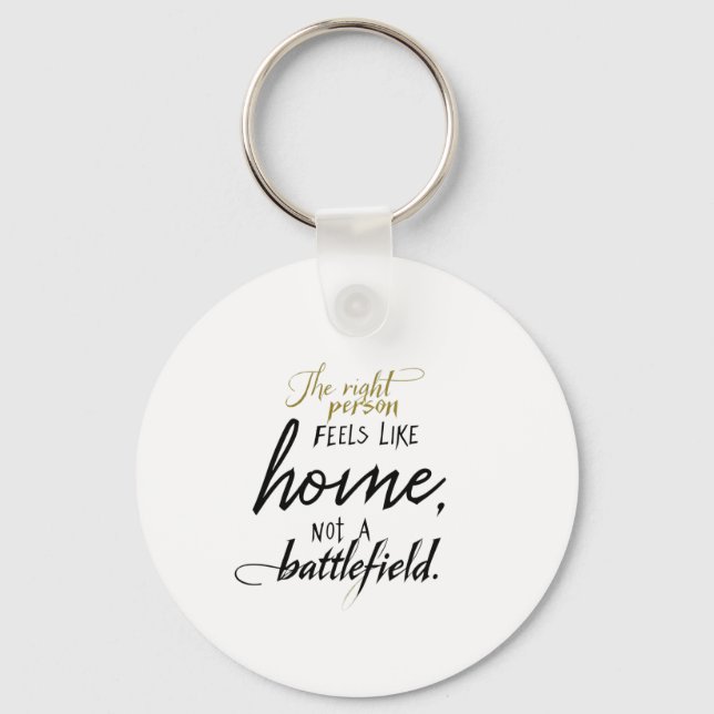 Relationship Home vs. Battlefield  Key Ring (Front)