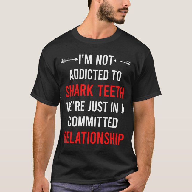 Relationship Shark Teeth T-Shirt (Front)