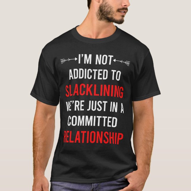 Relationship Slacklining Slackline Slackliner T-Shirt (Front)