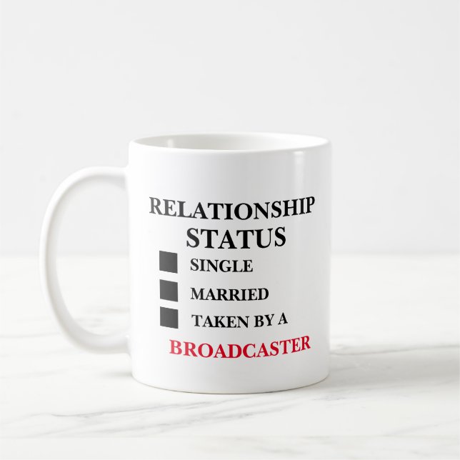 Relationship Status Broadcaster  Coffee Mug (Left)