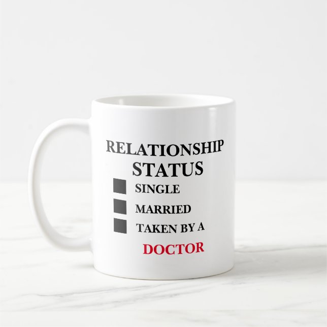 Relationship Status Doctor Coffee Mug (Left)