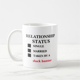Relationship Status Duck Hunter  Coffee Mug
