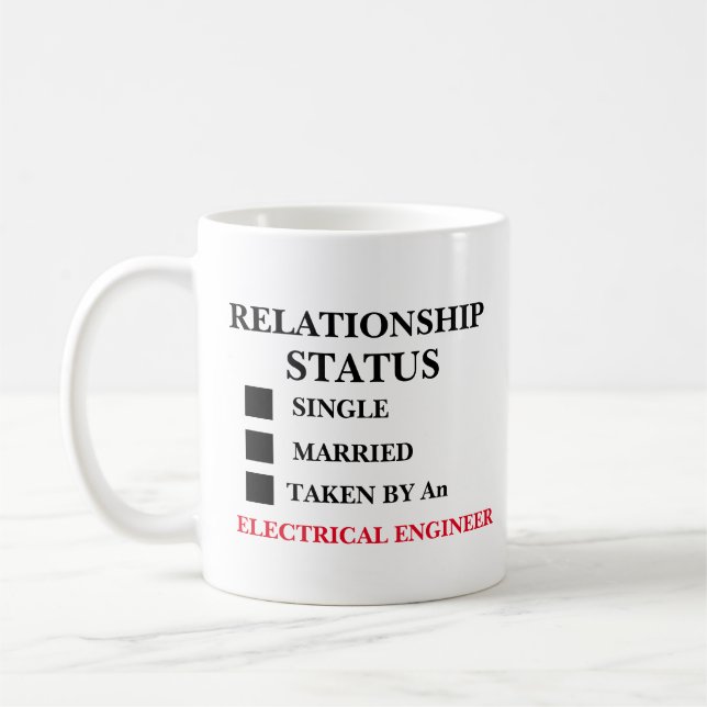 Relationship Status Electrical Engineer  Coffee Mug (Left)