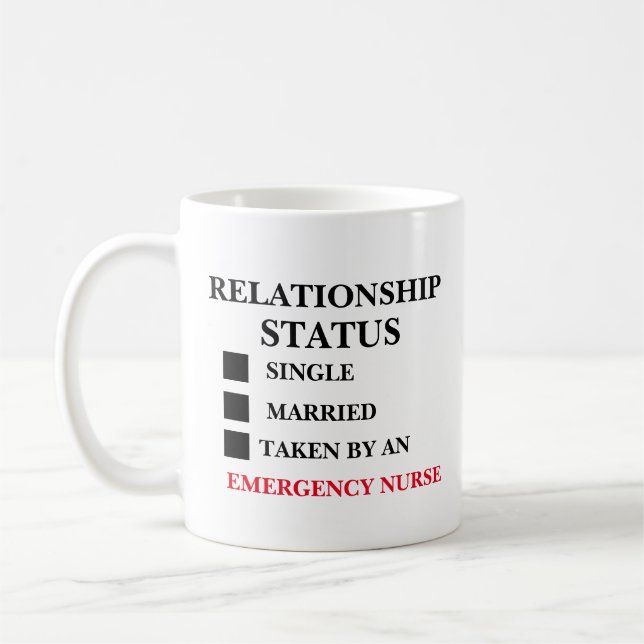 Relationship Status Emergency Nurse  Coffee Mug (Left)