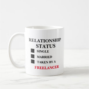 Relationship Status Freelancer  Coffee Mug