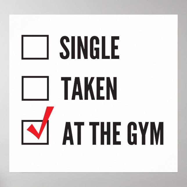 Relationship Status Gym Poster (Front)