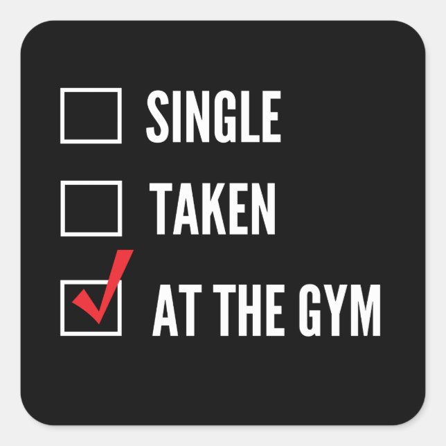 Relationship Status Gym Square Sticker (Front)