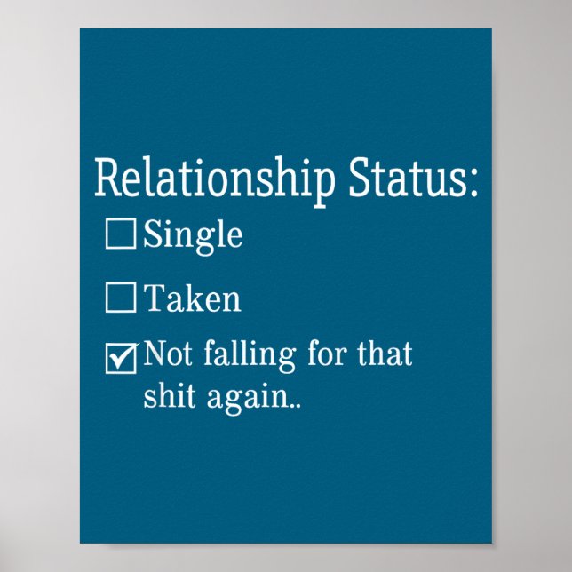 Relationship Status Not Falling For Illustration Poster (Front)