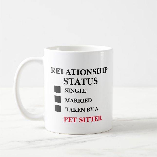 Relationship Status Pet Sitter  Coffee Mug (Left)