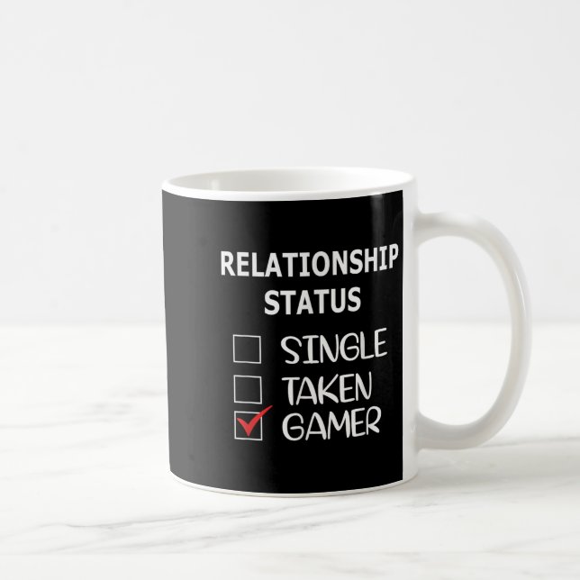 Relationship Status Single Taken Gamer  Coffee Mug (Right)