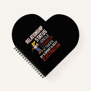relationship status - taken by an electrician gift notebook