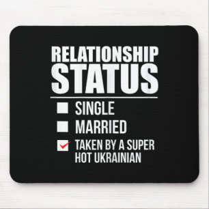 Relationship Status Taken Ukrainian Stand With Ukr Mouse Pad