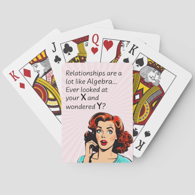 Relationships are Like Algebra Funny Quip Playing Cards (Back)