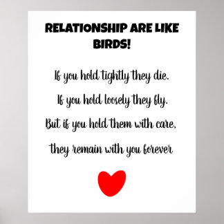 Relationships are like birds love poster